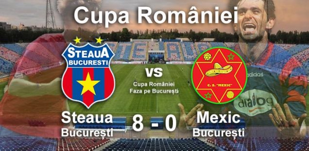 Steaua București Mexic București 8-0