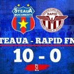 Steaua București - Rapid FNG 10-0