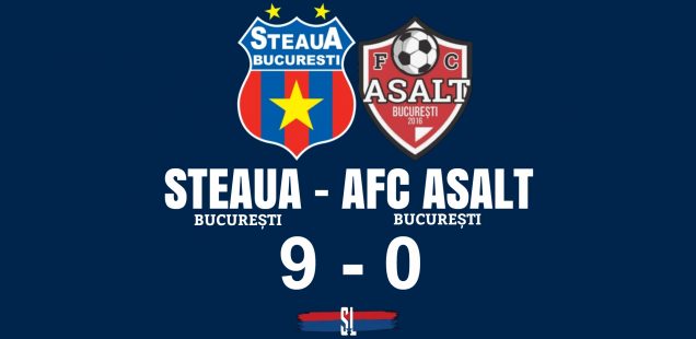 Steaua București - AFC Asalt 9-0