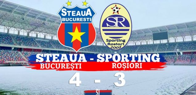 amical Steaua București Sporting Roșiori