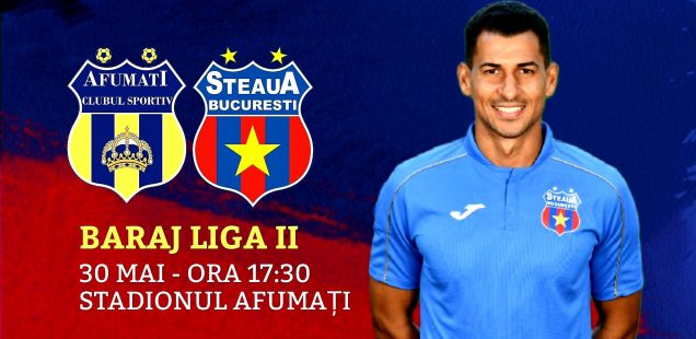 cs afumați steaua bucurești promovare liga 2