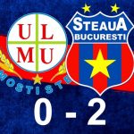 mostiștea ulmu - steaua bucurești, 0-2