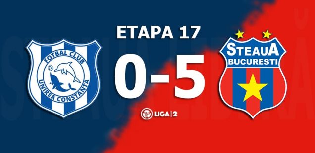 unirea constanța Steaua București 0-5