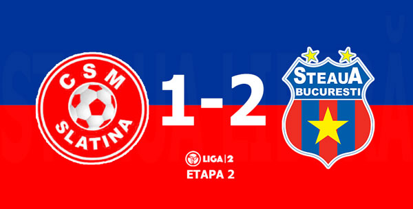 CSM Slatina - Steaua București, 1-2 (0-2)