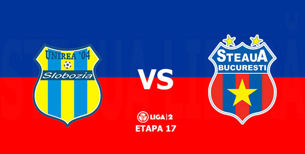 Unirea Slobozia Steaua