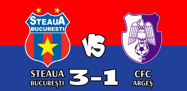 steaua bucurești cfc argeș 3-1