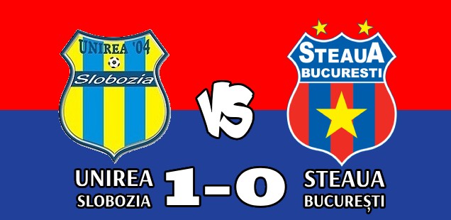 unirea slobozia steaua bucurești