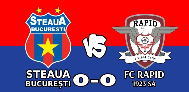 steaua bucurești fc rapid 1923 sa 0-0