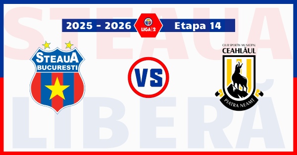 steaua bucurești ceahlăul piatra neamț