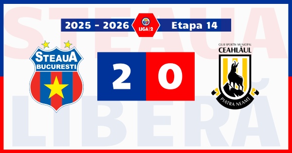steaua bucurești ceahlăul piatra neamț 2-0