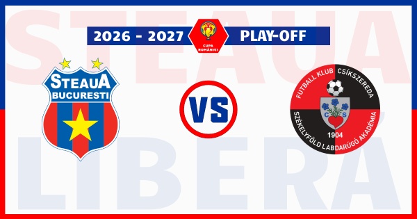 steaua bucurești csikszereda cupa